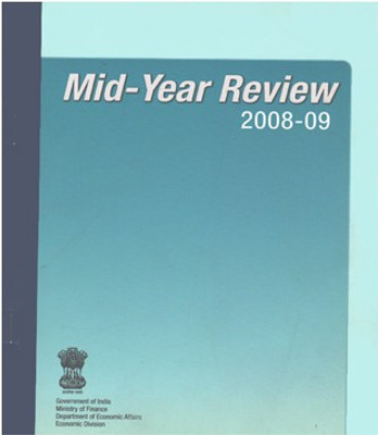 Mid-Year Review 2008-09(Paperback, Ministry of Finance)