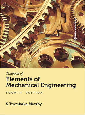 Textbook of elements of mechanical engineering(English, Paperback, Murthy S. Trymbaka)