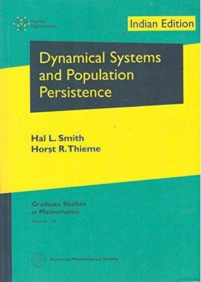 Dynamical Systems and Population Persistence(English, Paperback, Hal L Smith, Horst R Thieme)