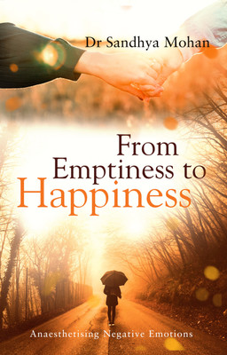 From Emptiness to Happiness(English, Paperback, Mohan Sandhya Dr)