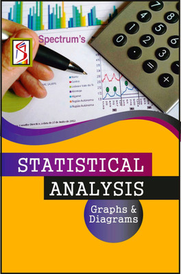 Statistical Analysis, Graph and Diagram(English, Paperback, Spectrum Editorial Team)