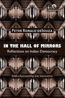 In the Hall of Mirrors:(English, Paperback, deSouza Peter Ronald)