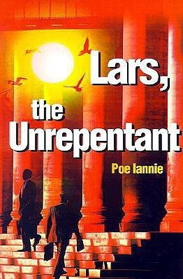 Lars, the Unrepentant(English, Paperback, Iannie Poe)