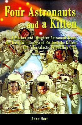 Four Astronauts and a Kitten(English, Paperback, Hart Anne)