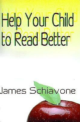 Help Your Child to Read Better(English, Paperback, Schiavone James)