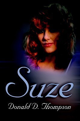 Suze(English, Paperback, Thompson Donald D)