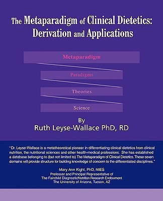 The Metaparadigm of Clinical Dietetics(English, Paperback, Leyse-Wallace Ruth)