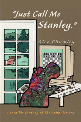 Just Call Me Stanley(English, Paperback, Chumley Alec)