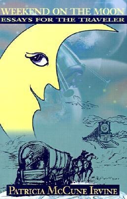 Weekend on the Moon(English, Paperback, Irvine Patricia McCune)