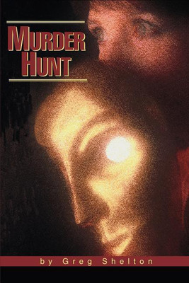 Murder Hunt(English, Paperback, Shelton Greg)