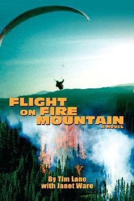 Flight on Fire Mountain(English, Paperback, Lane Tim)