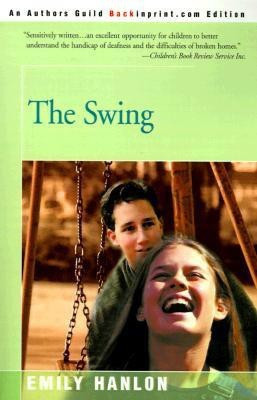 The Swing(English, Paperback, Hanlon Emily)