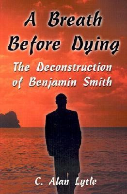 A Breath Before Dying(English, Paperback, Lytle C Alan)