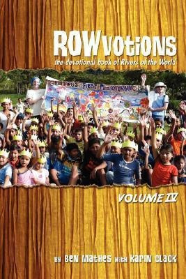 Rowvotions Volume IV(English, Paperback, Mathes Ben)