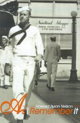 As I Remember It(English, Paperback, Nelson Howard Byron)