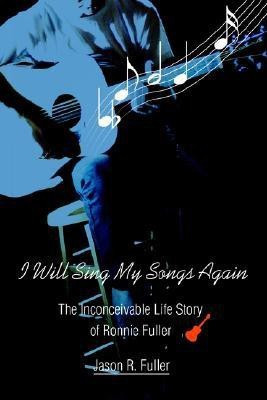 I Will Sing My Songs Again(English, Paperback, Fuller Jason R)