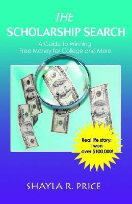 The Scholarship Search(English, Paperback, Price Shayla R)