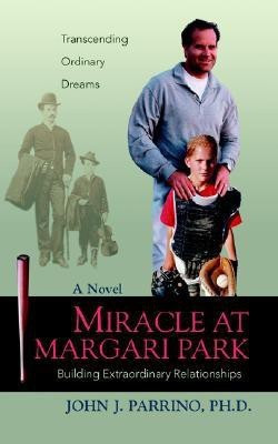 Miracle at Margari Park(English, Paperback, Parrino John J)