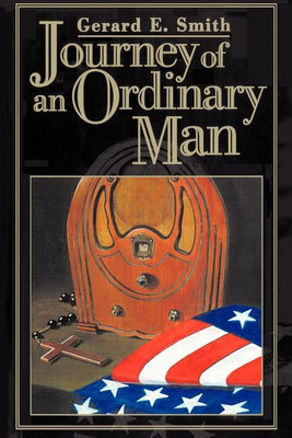 Journey of an Ordinary Man(English, Paperback, Smith Gerard E)