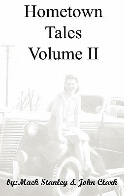 Hometown Tales, Volume II(English, Hardcover, Stanley Mack)