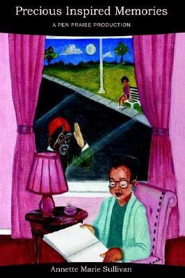 Precious Inspired Memories(English, Paperback, Sullivan Annette Marie)