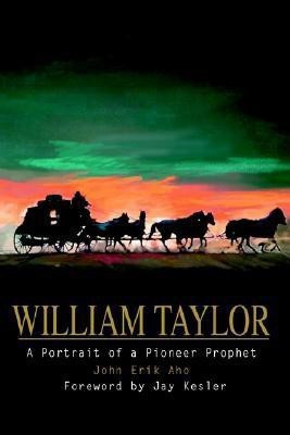 William Taylor(English, Paperback, Aho John Erik)