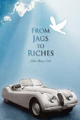 From Jags to Riches(English, Paperback, Cole John Barry)