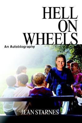 Hell on Wheels(English, Paperback, Starnes Jean)