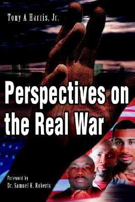 Perspectives on the Real War(English, Paperback, Harris Tony A Jr)