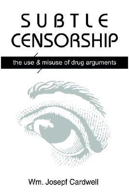 Subtle Censorship(English, Paperback, Cardwell Wm Josepf)