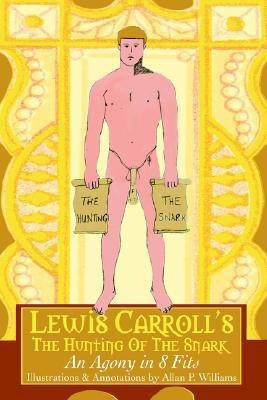 Lewis Carroll's The Hunting Of The Snark(English, Paperback, Williams Allan P)