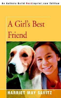 A Girl's Best Friend(English, Paperback, Savitz Harriet May)