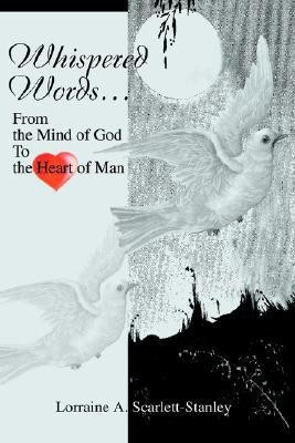 Whispered Words...(English, Paperback, Scarlett-Stanley Lorraine A)
