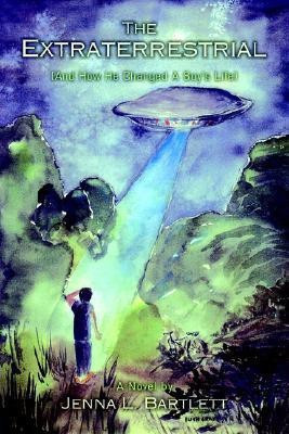 The Extraterrestrial(English, Paperback, Bartlett Jenna L)