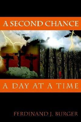 A Second Chance(English, Paperback, Burger Ferdinand J)