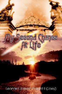 My Second Chance At Life(English, Paperback, Pollard Leonard Joseph II)