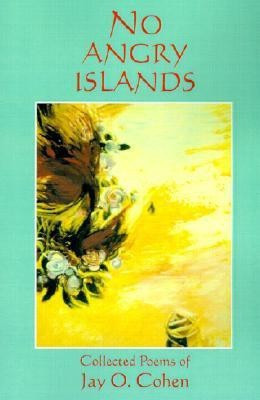 No Angry Islands(English, Paperback, Cohen Jay O)
