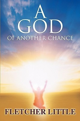 A God of Another Chance(English, Paperback, Little Fletcher)