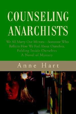 Counseling Anarchists(English, Paperback, Hart Anne)