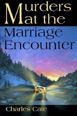 Murders at the Marriage Encounter(English, Paperback, Catel Charles Simon)