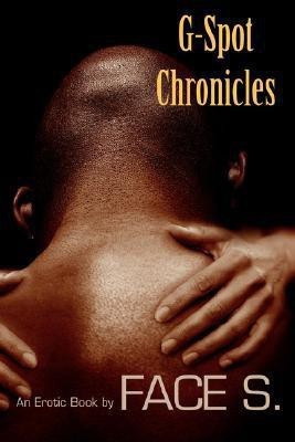 G-Spot Chronicles(English, Paperback, Face S S)