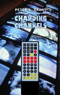 Changing Channels(English, Paperback, Grant Peter)