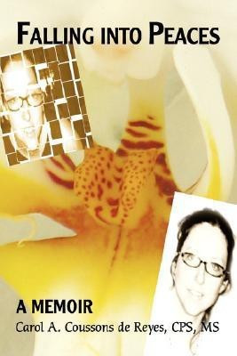 Falling into Peaces(English, Hardcover, Coussons De Reyes Carol)