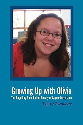 Growing Up with Olivia(English, Paperback, Ramirez Terry)