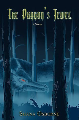 The Dragon's Jewel(English, Paperback, Osborne Shana)