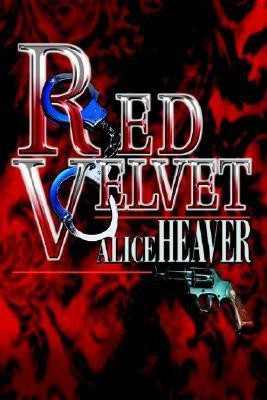 Red Velvet(English, Paperback, Heaver Alice)