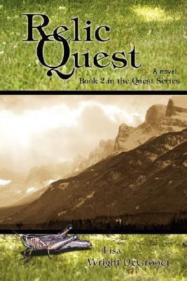 Relic Quest(English, Paperback, Degroodt Lisa Wright)