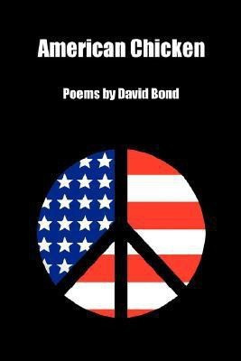 American Chicken(English, Paperback, Bond David)