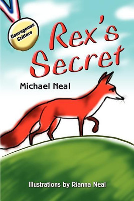 Rex's Secret(English, Paperback, Neal Michael)