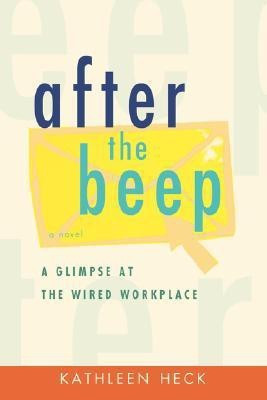 after the beep(English, Paperback, Heck Kathleen)